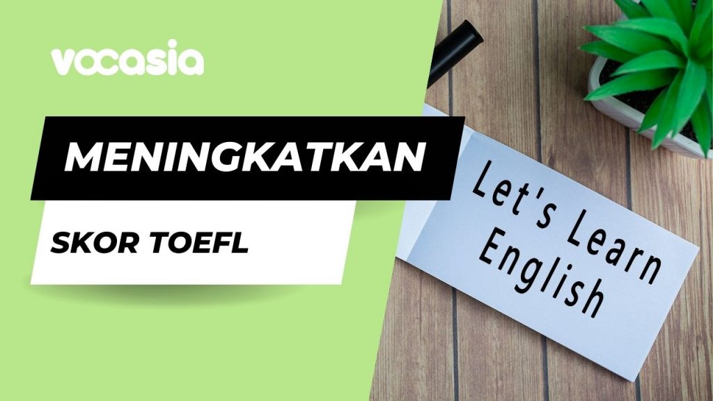 meningkatkan skor TOEFL