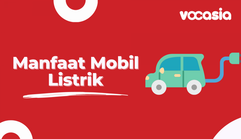 Manfaat Mobil Listrik