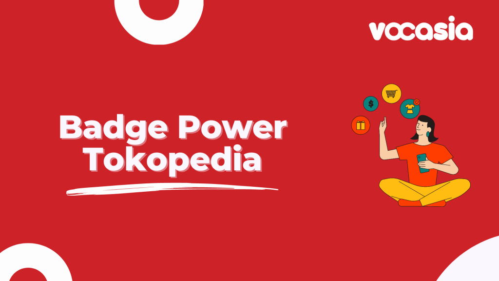 Badge Power Tokopedia