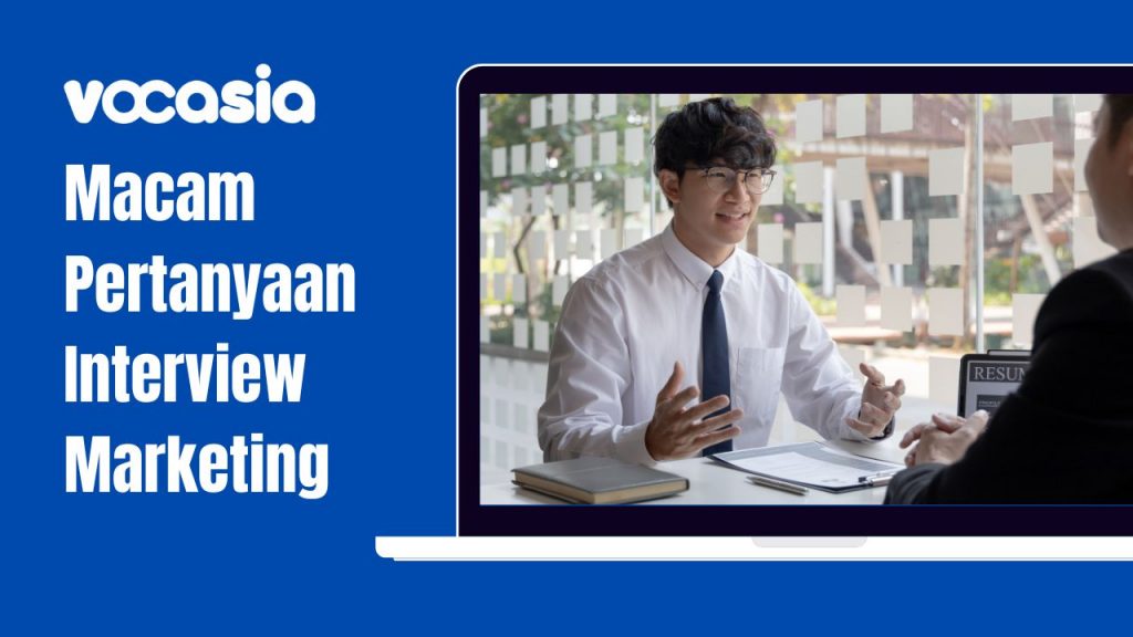 Pertanyaan Saat Interview Marketing