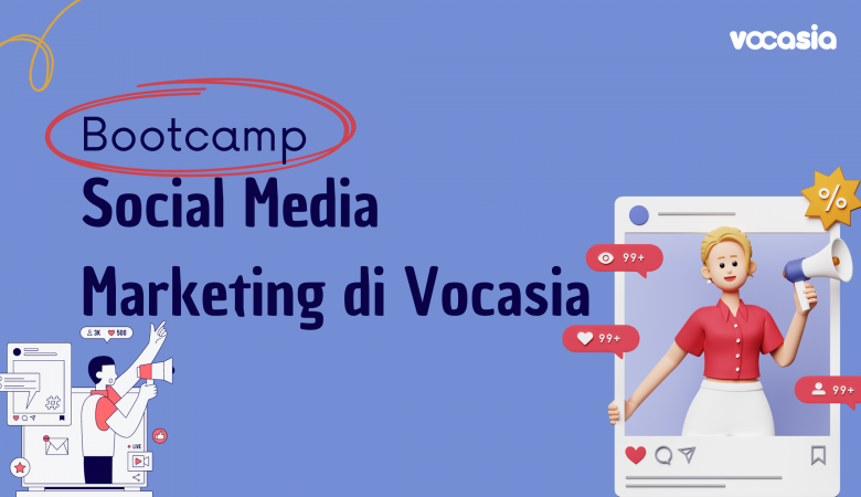 bootcamp social media marketing vocasia