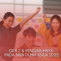 gen z dunia kerja 2025